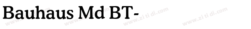 Bauhaus Md BT字体转换